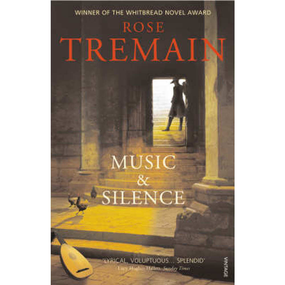 Music & Silence (Paperback) - Rose Tremain